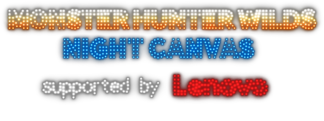 MONSTER HUNTER WILDS NIGHT CANVAS supported by Lenovo